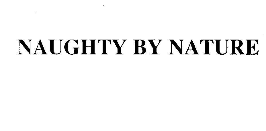 Mẫu nhãn hiệu NAUGHTY BY NATURE