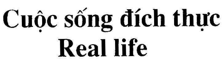 Mẫu nhãn hiệu Cuộc sống đích thực REAL LIFE