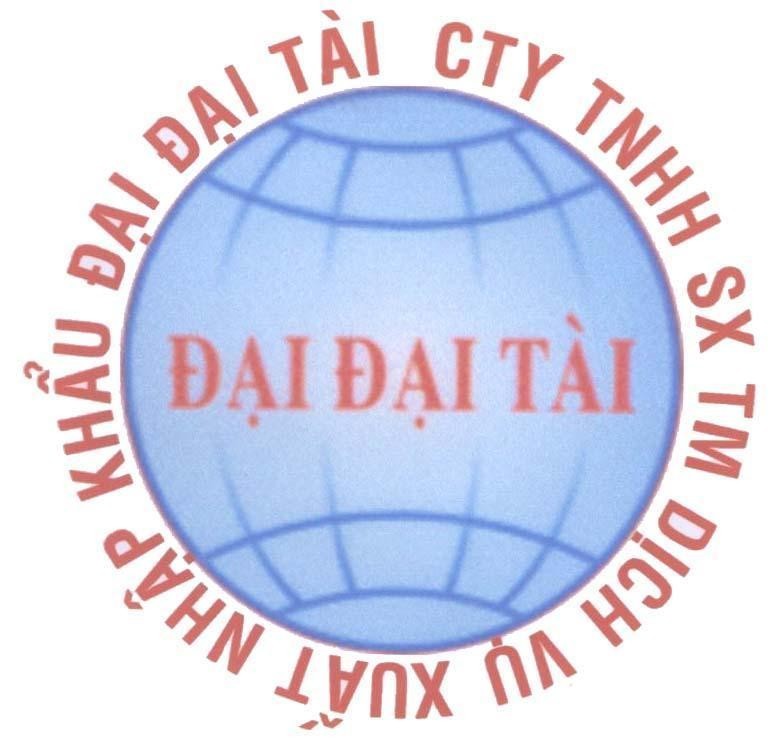 Mẫu nhãn hiệu Đại Đại Tài Cty TNHH SX TM dịch vụ xuất nhập khẩu