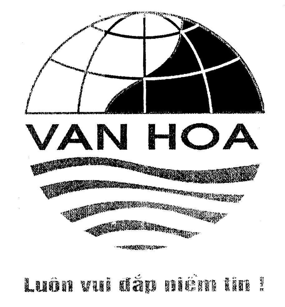 Mẫu nhãn hiệu VAN HOA Luôn vui đắp niềm tin!