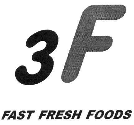 Mẫu nhãn hiệu 3F FAST FRESH FOODS