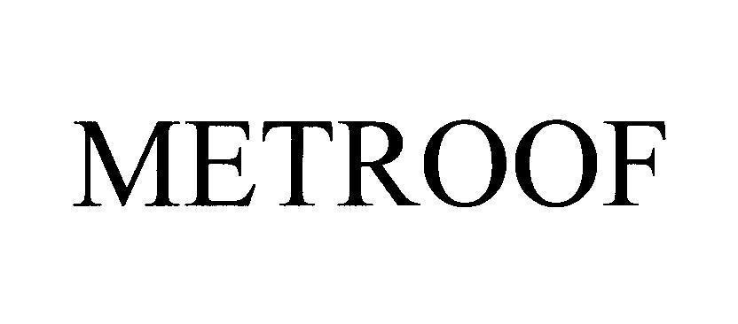 Mẫu nhãn hiệu METROOF