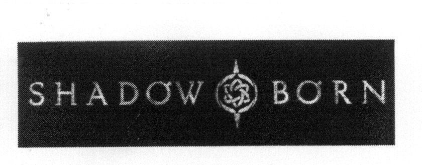 Mẫu nhãn hiệu SHADOW BORN