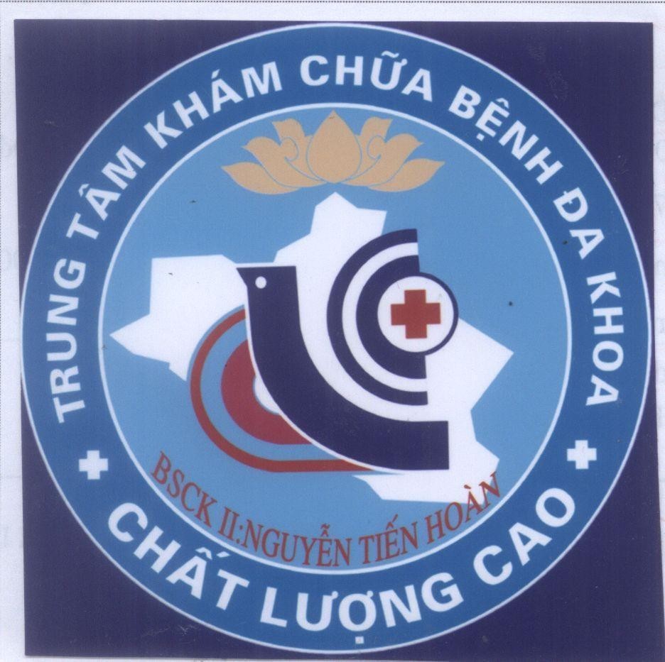 Mẫu nhãn hiệu Nguyễn Tiến Hoàn CL Trung tâm khám chữa bệnh đa khoa BSCK II