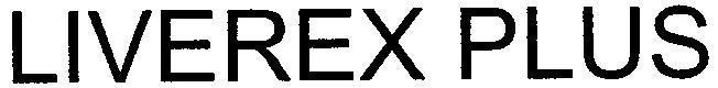 Mẫu nhãn hiệu LIVEREX PLUS