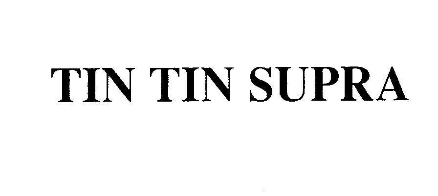 Mẫu nhãn hiệu TIN TIN SUPRA