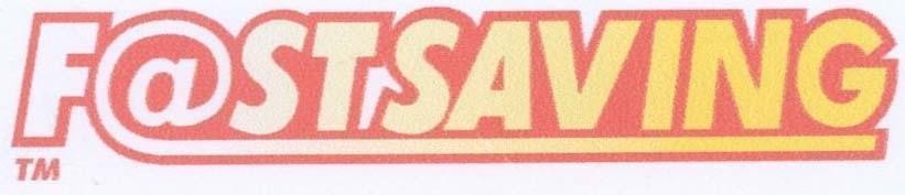 Mẫu nhãn hiệu F@STSAVING FASTSAVING TM