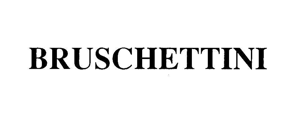 Mẫu nhãn hiệu BRUSCHETTINI