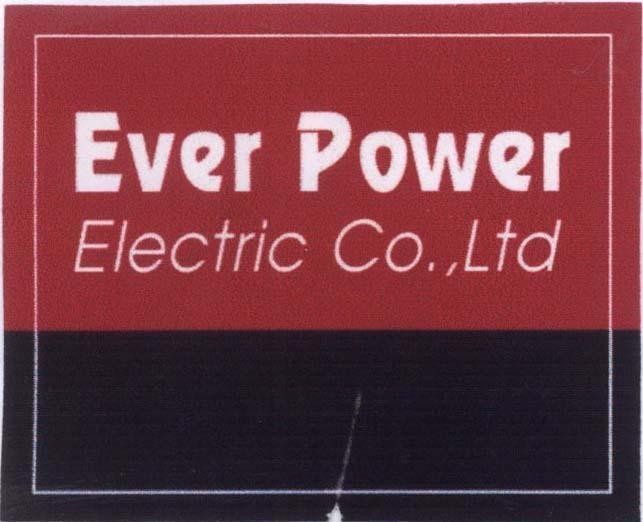 Mẫu nhãn hiệu EVER POWER ELECTRIC CO., LTD