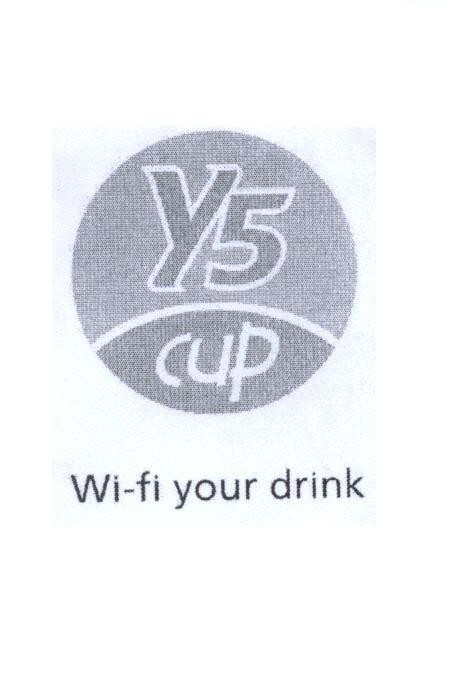 Mẫu nhãn hiệu Y5 CUP Wi-fi your drink