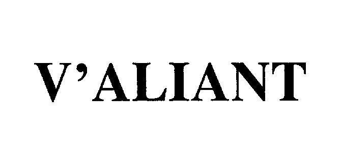 Mẫu nhãn hiệu V ALIANT V'ALIANT