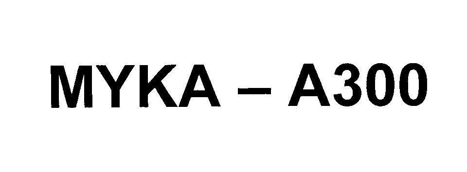 Mẫu nhãn hiệu MYKA - A300