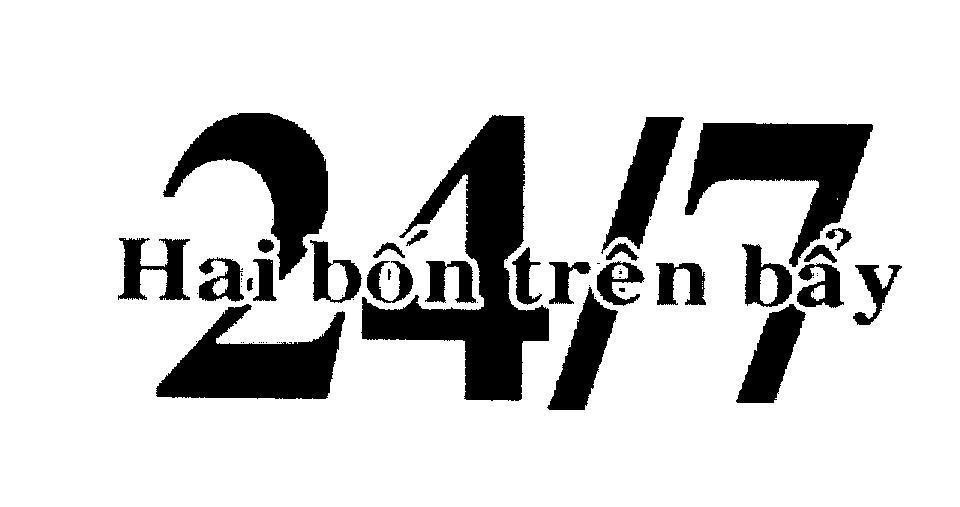 Mẫu nhãn hiệu 24/7 Hai bốn trên bẩy