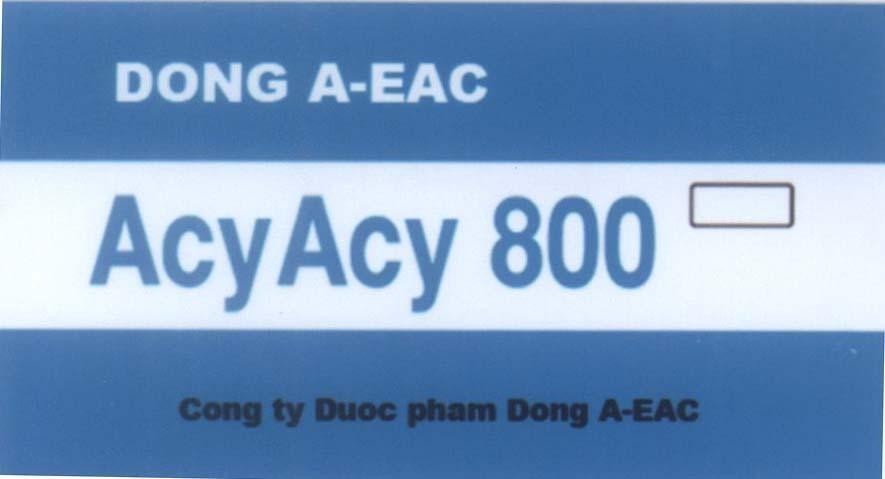 Mẫu nhãn hiệu DONG A-EAC ACYACY 800 Cong ty Duoc pham Dong A-EAC
