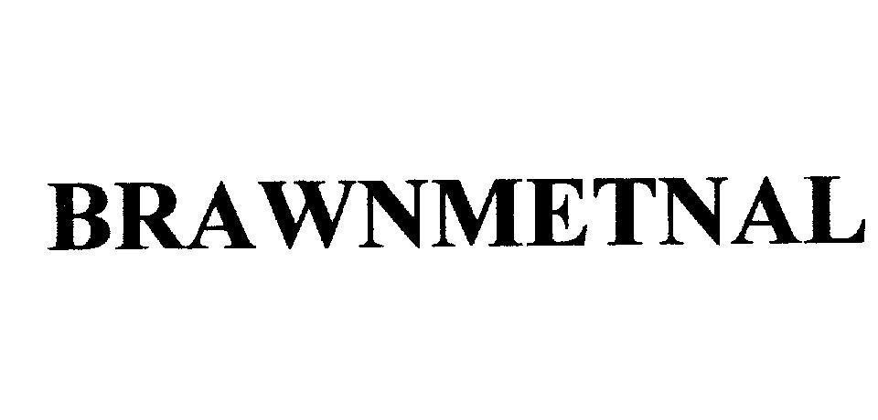 Mẫu nhãn hiệu BRAWNMETNAL