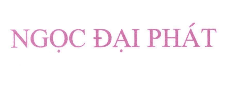 Mẫu nhãn hiệu Ngọc Đại Phát