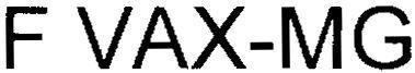 Mẫu nhãn hiệu F VAX-MG