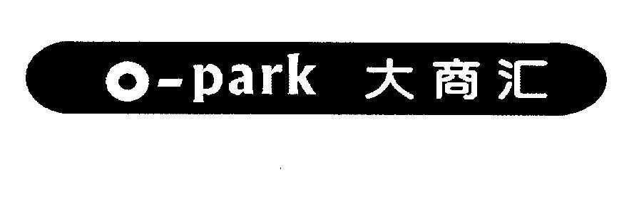 Mẫu nhãn hiệu O-park [Da shang hui: Đại thương hội]