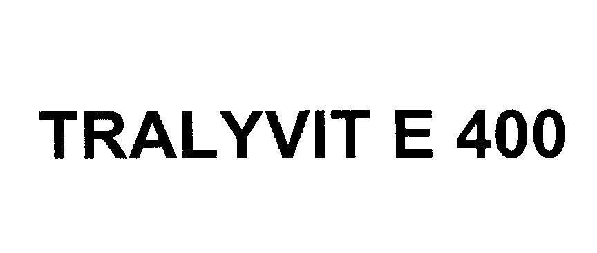 Mẫu nhãn hiệu TRALYVIT E 400