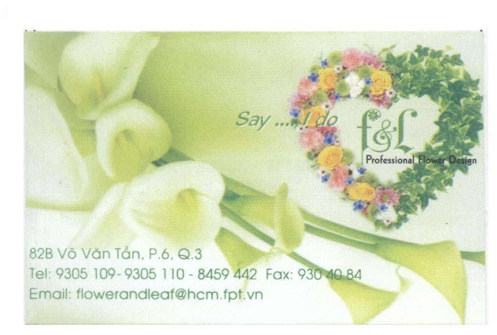 Mẫu nhãn hiệu Say.... I do F&L Professional Flower Design flower and leaf