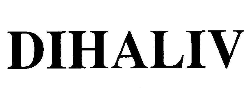 Mẫu nhãn hiệu DIHALIV
