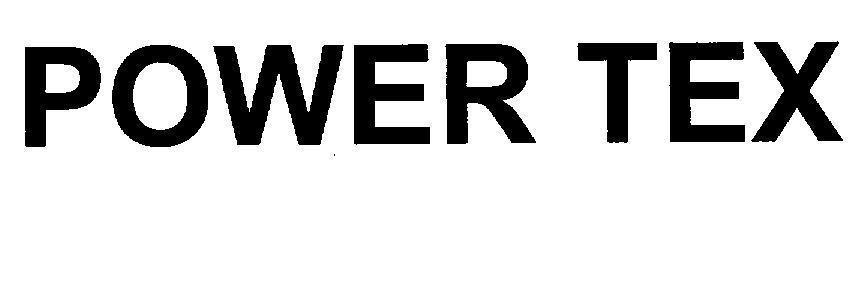 Mẫu nhãn hiệu POWER TEX