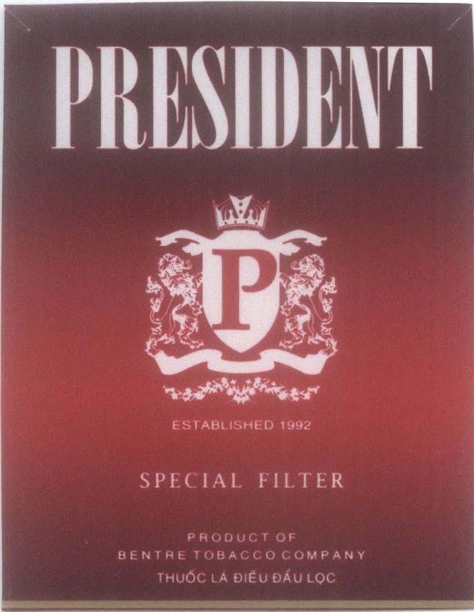 Mẫu nhãn hiệu P PRESIDENT ESTABLISHED 1992 SPECIAL FILTER PRODUCT OF BENTRE TOBACCO COMPANY Thuốc Lá Điếu Đầu Lọc