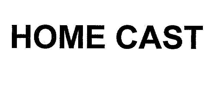 Mẫu nhãn hiệu HOME CAST