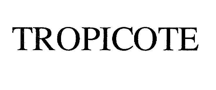 Mẫu nhãn hiệu TROPICOTE