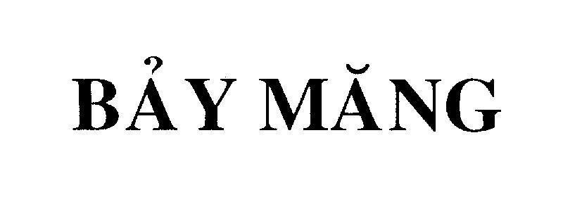 Mẫu nhãn hiệu Bảy Măng