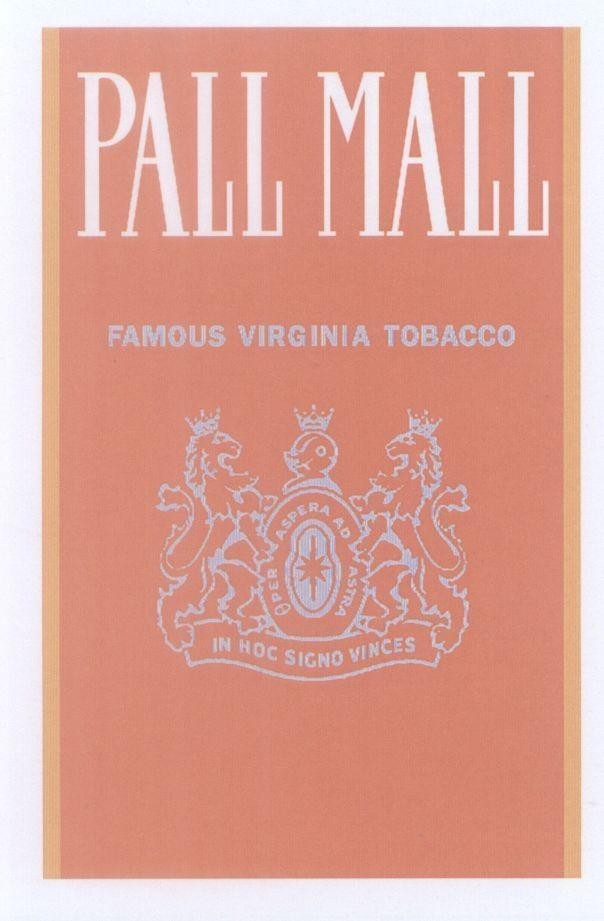 Mẫu nhãn hiệu PALL MALL FAMOUS VIRGINIA TOBACCO IN HOC SIGNO VINCES PER ASPERA AD ASTRA