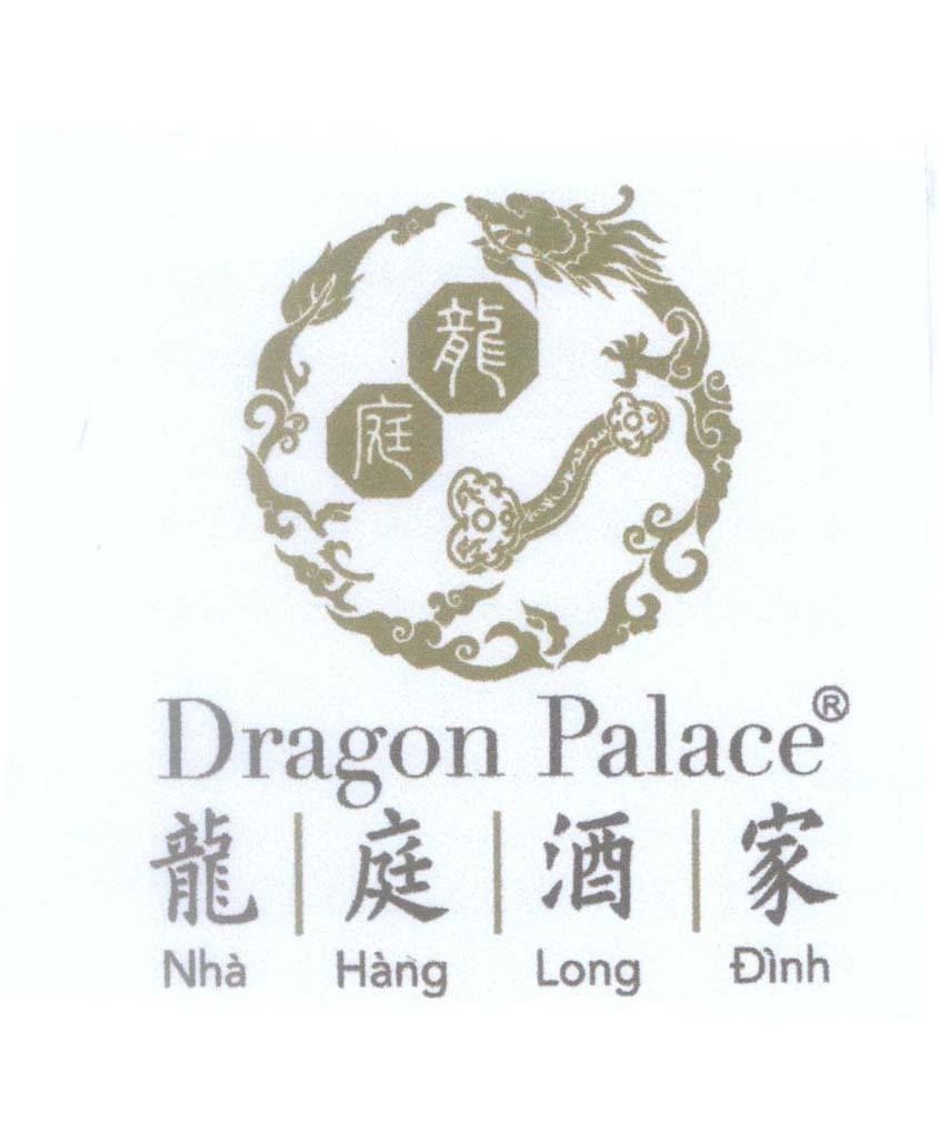 Mẫu nhãn hiệu Dragon Palace Nhà Hàng Long Đình [Long Tính Jỉu Jìa: Nhà hàng Long Đình, Long Tính]