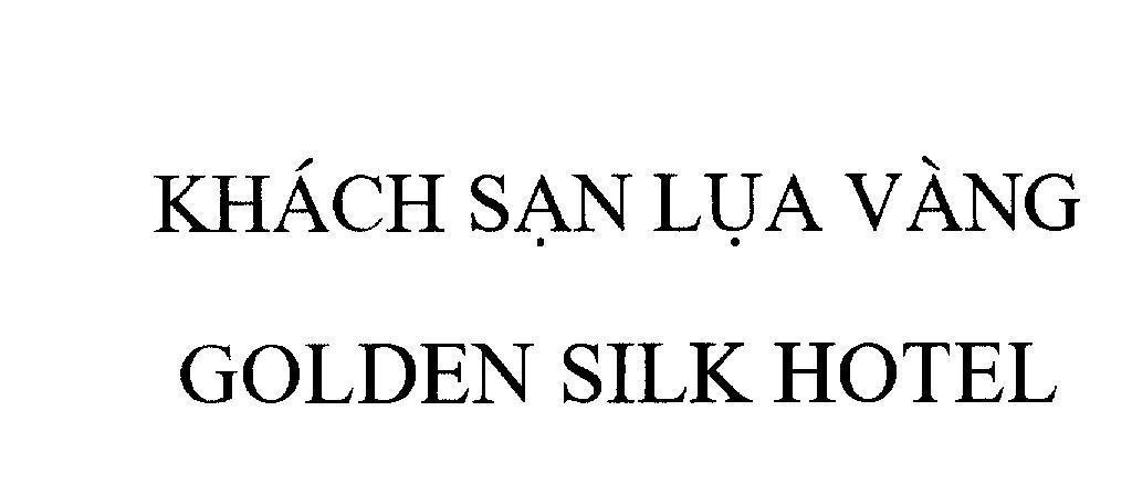 Mẫu nhãn hiệu Khách Sạn Lụa Vàng Golden Silk Hotel