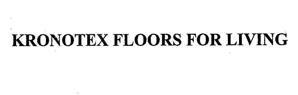Mẫu nhãn hiệu KRONOTEX FLOORS FOR LIVING