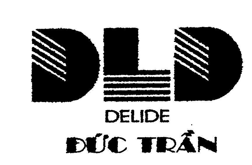 Mẫu nhãn hiệu D L D DLD DELIDE Đức Trần