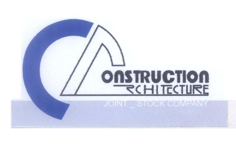 Mẫu nhãn hiệu C A CONSTRUCTION ARCHITECTURE JOINT_STOCK COMPANY