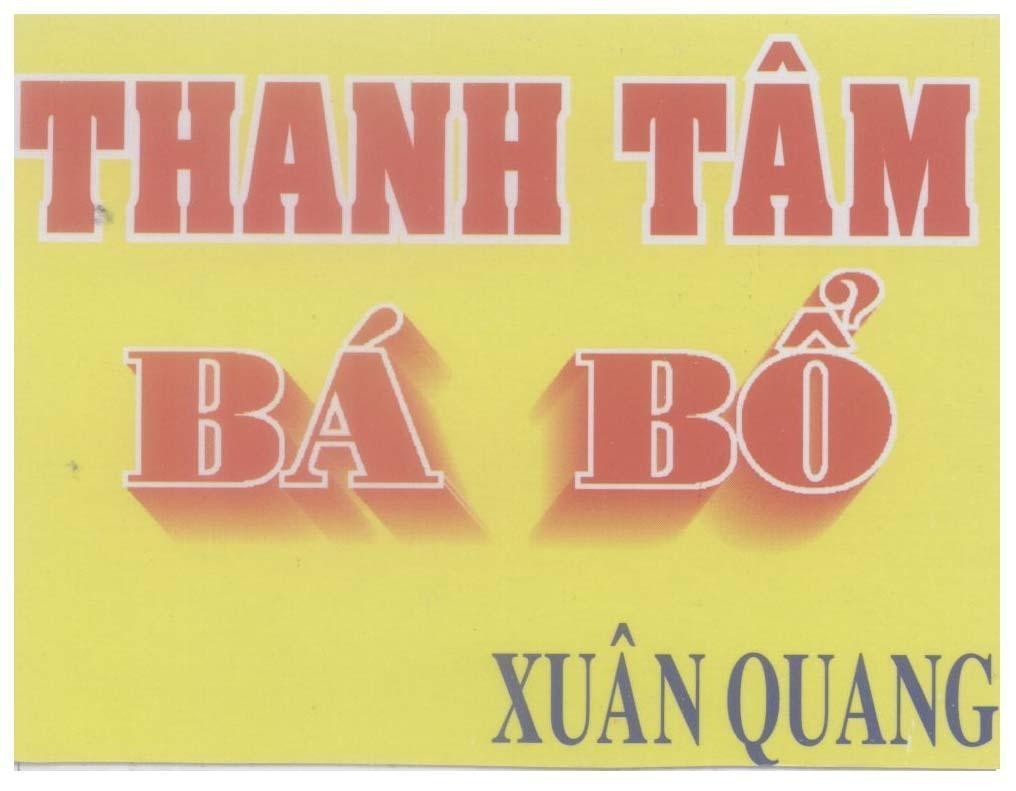 Mẫu nhãn hiệu THANH TÂM Bá Bổ Xuân Quang
