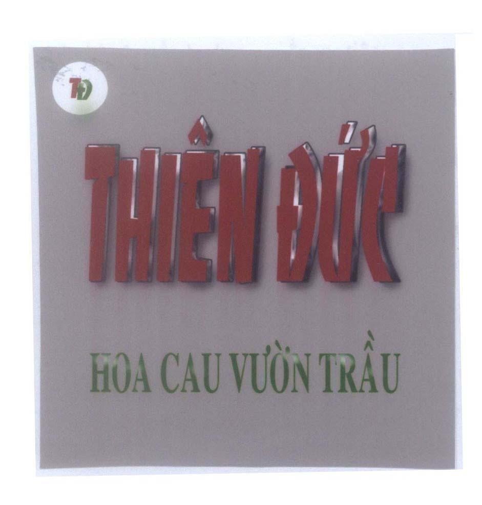 Mẫu nhãn hiệu TĐ Thiên Đức Hoa Cau Vườn Trầu