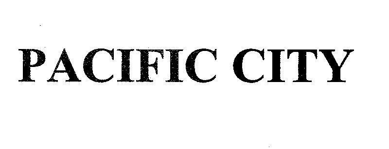 Mẫu nhãn hiệu PACIFIC CITY