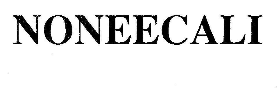 Mẫu nhãn hiệu NONEECALI
