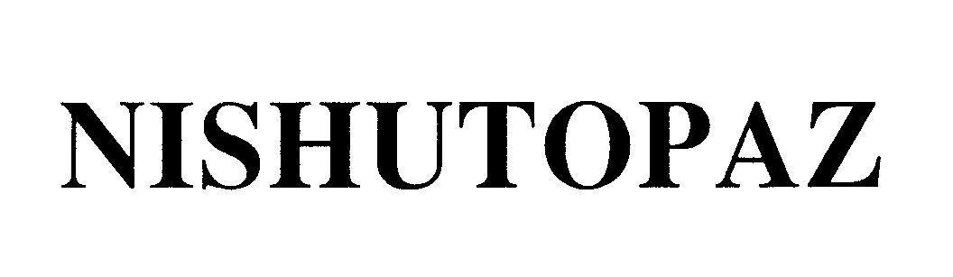 Mẫu nhãn hiệu NISHUTOPAZ