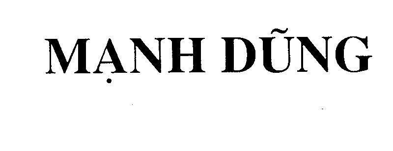 Mẫu nhãn hiệu Mạnh Dũng