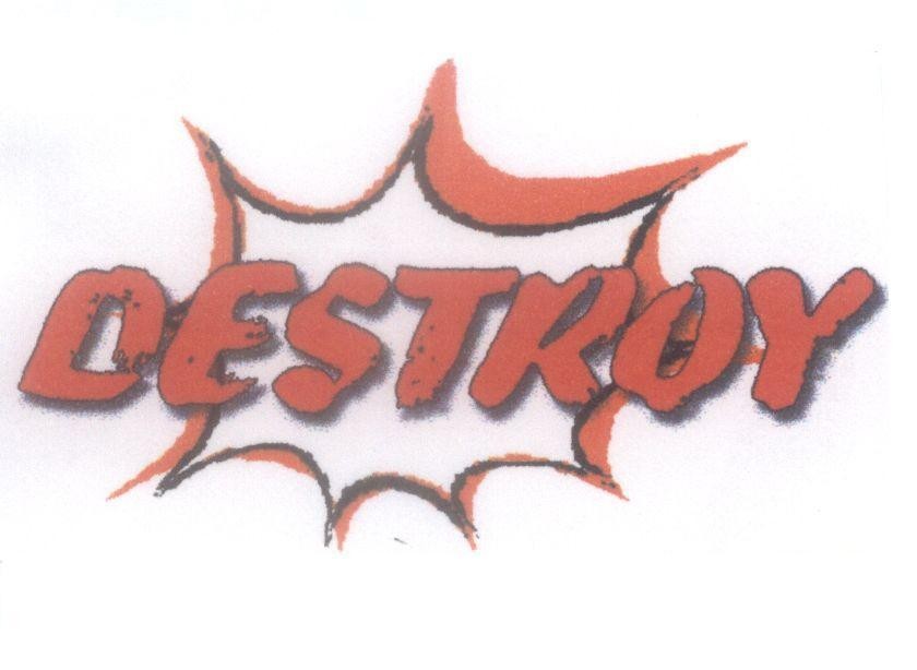 Mẫu nhãn hiệu DESTROY