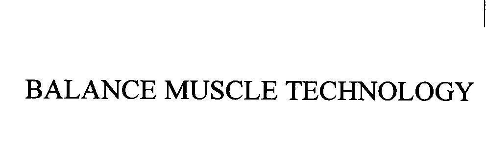 Mẫu nhãn hiệu BALANCE MUSCLE TECHNOLOGY