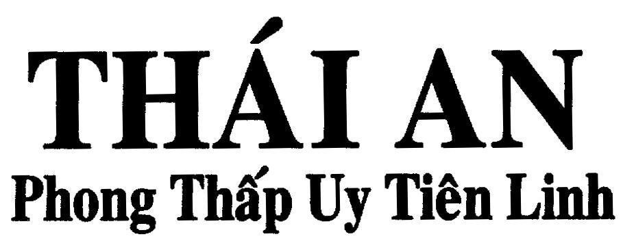 Mẫu nhãn hiệu Thái An Phong Thấp Uy Tiên Linh