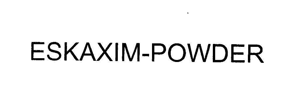 Mẫu nhãn hiệu ESKAXIM-POWDER