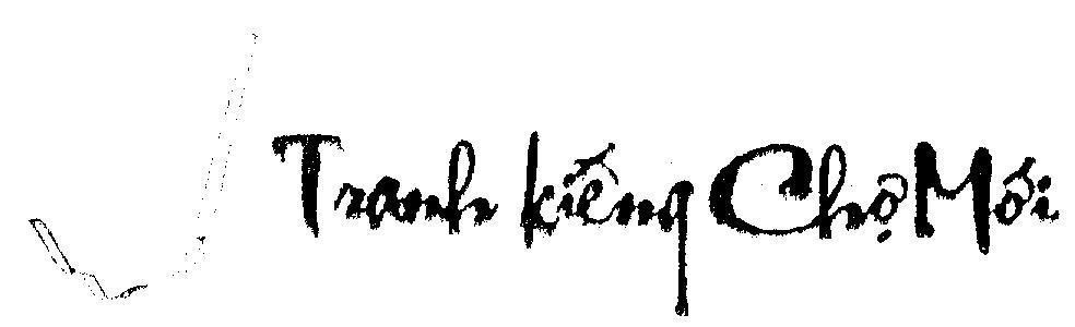 Mẫu nhãn hiệu Tranh kiếng Chợ Mới
