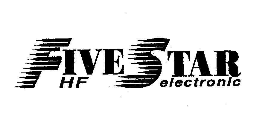 Mẫu nhãn hiệu FIVESTAR FIVE STAR F IVE S TAR HF electronic