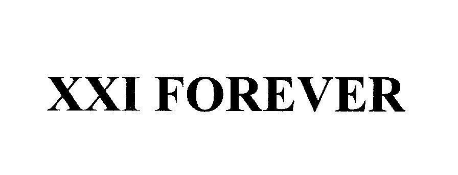 Mẫu nhãn hiệu XXI FOREVER