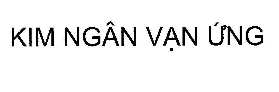 Mẫu nhãn hiệu Kim Ngân Vạn ứng